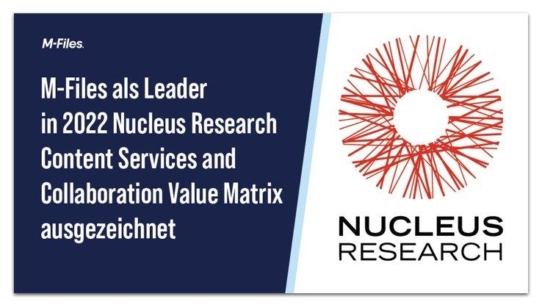 Nucleus Research stuft M-Files als Leader für Content Services und Collaboration ein