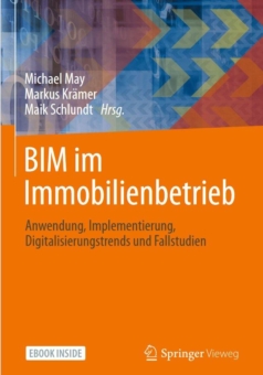 BIM im Immobilienbetrieb: Neues BIM-CAFM-Fachbuch veröffentlicht