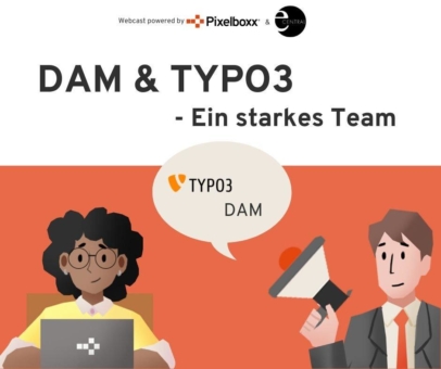 DAM und TYPO3 – Ein starkes Team