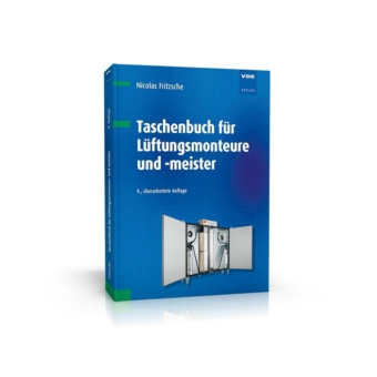 Theoretische Grundlagen und Praxiswissen zur Raumlufttechnik