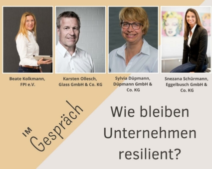 Im Gespräch: Wie bleiben Unternehmen resilient?