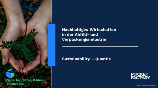 Sustainability - nachhaltiges Wirtschaften in der Abfüll- und Verpackungsindustrie