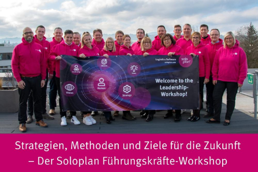 Strategien, Methoden und Ziele für die Zukunft – Der Soloplan Führungskräfte-Workshop