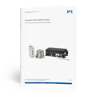 Neues Whitepaper: Hexapoden über EtherCAT® steuern - Einfache Einbindung der sechsachsigen Roboter in die Prozessumgebung