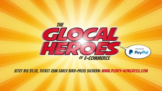 plentymarkets Online-Händler-Kongress 2018 – Meet the Glocal Heroes of E-Commerce!