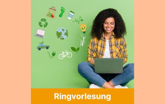 Mitteilungen aus Bildung und Wissenschaft – Digitale Ringvorlesung: Gesund, sozial und nachhaltig!