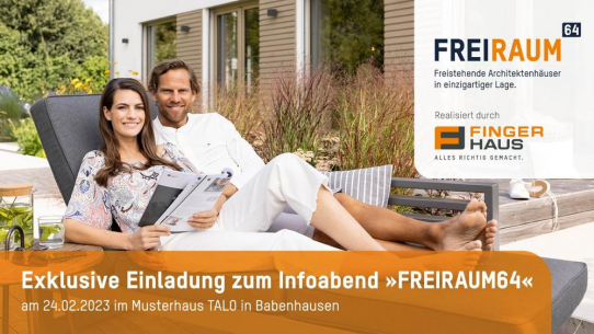 FingerHaus GmbH - Infoabend zu »FreiRaum64« im Musterhaus TALO in Babenhausen (Sonstiges | Babenhausen)