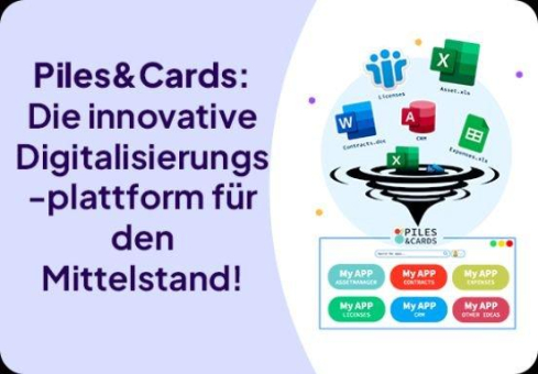 Piles&Cards: Die innovative Digitalisierungsplattform für den Mittelstand!