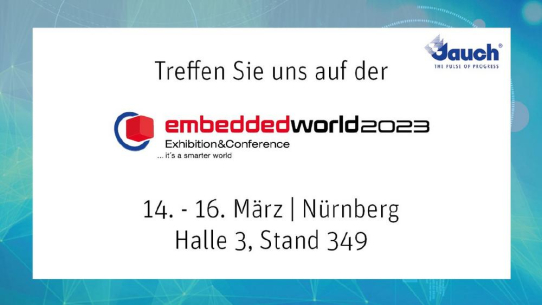 Treffen Sie das Jauch-Team auf der embedded world 2023