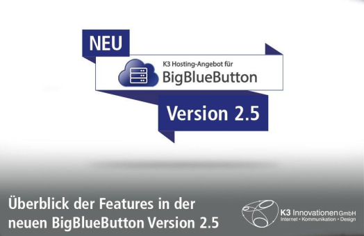Features der neuen BigBlueButton Version 2.5