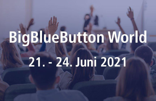 BigBlueButton World 2021