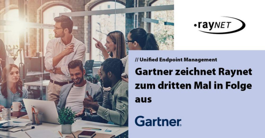 Raynet wird in der Gartner®-Studie „Midmarket Context: Magic Quadrant™ for Unified Endpoint Management Tools“ für seine UEM-Lösung ausgezeichnet