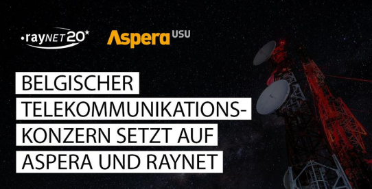 Belgischer Telekommunikations-Konzern setzt auf Aspera und Raynet