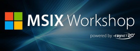 Exklusiver MSIX Workshop mit Microsoft in Raynets Headquarter