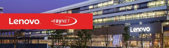 Raynet und Lenovo geben strategische Partnerschaft bekannt