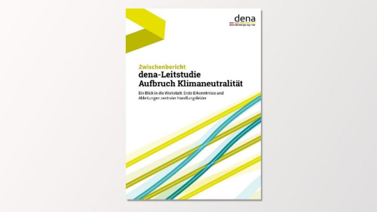 ­ Auf dem Weg zur Klimaneutralität bis 2050: Erste Etappe für die dena-Leitstudie