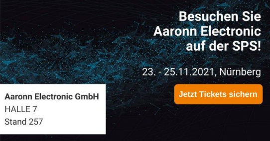 Aaronn Electronic auf der SPS in Nürnberg vom 23. bis 25.11.2021