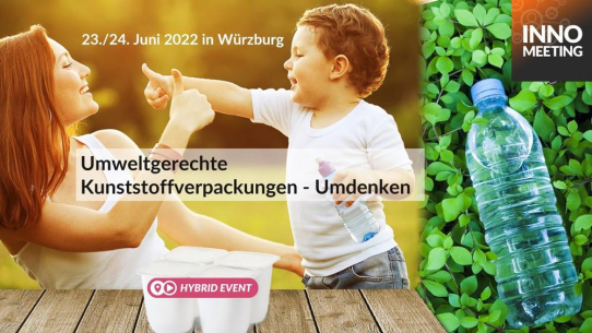 Fachtagung "Umweltgerechte Verpackungen" am 23. und 24. Juni 2022 in Würzburg
