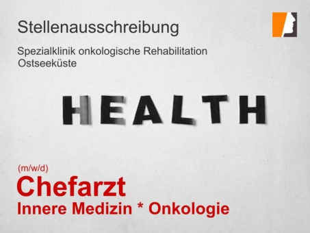 Nachfolge zu regeln: Chefarzt (m/w/d) der onkologischen Rehabilitation für Spezialklinik an der Ostseeküste gesucht