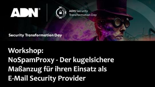 ADN und Net at Work empfehlen NoSpamProxy als leistungsstarke Basis für Managed Service Provider