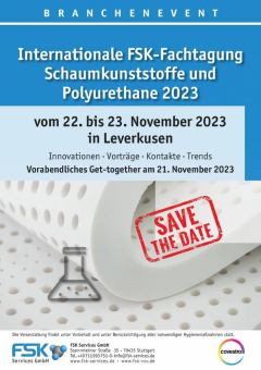 Save the Date: Internationale FSK-Fachtagung Schaumkunststoffe und Polyurethane am 22. und 23. November 2023