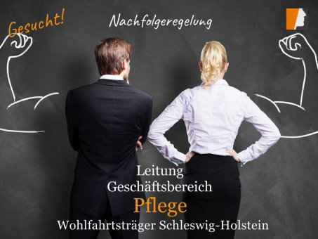 Nachfolgeregelung: Gesucht wird Geschäftsbereichsleitung Pflege bei großem Träger der Wohlfahrtspflege