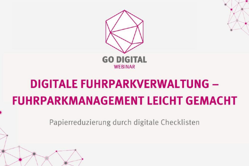 GO DIGITAL: Digitale Fuhrparkverwaltung – Fuhrparkmanagement leicht gemacht