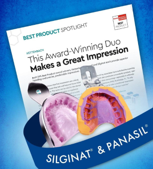 Panasil® und Silginat® von Kettenbach Dental mit dem Rating „Best Product“ ausgezeichnet