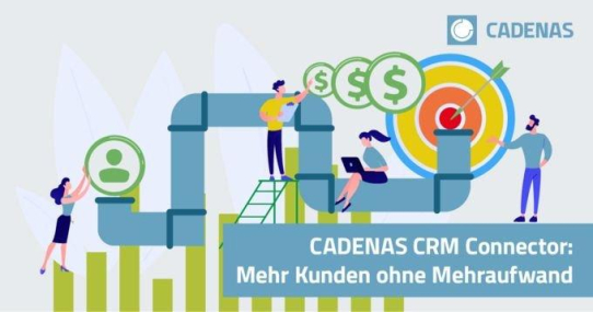 Mit dem CADENAS CRM Connector erfassen  Komponentenhersteller alle Leads