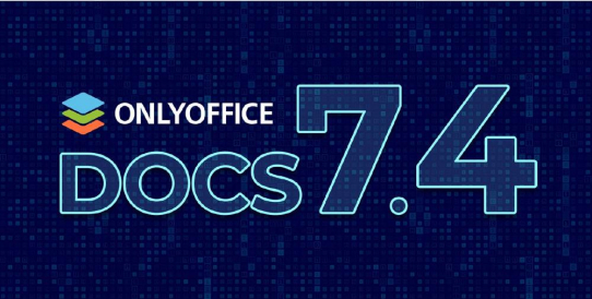 ONLYOFFICE Docs 7.4 veröffentlicht: Überarbeiteter Tabelleneditor, Zeichnen in allen Editoren, erweiterte Plugin-API und mehr