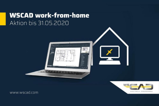 work-from-home - Elektrokonstruktion geht mit WSCAD auch von zuhause aus