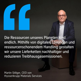Mit Datentransparenz zur Nachhaltigen Lieferkette: Martin Stillger, CEO von thyssenkrupp Materials Services, zum Earth Overshoot Day 2023