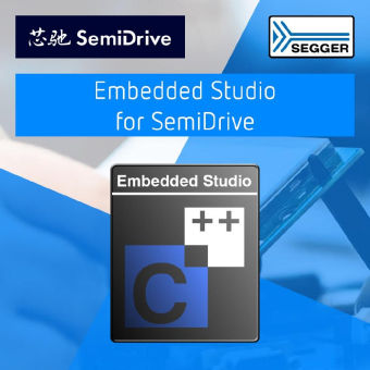 SemiDrive-Kunden können SEGGERs Embedded Studio ab sofort kostenlos einsetzen