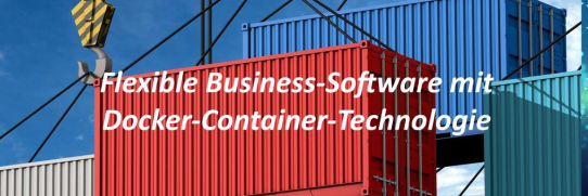 Flexible Business-Software mit Docker-Container-Technologie