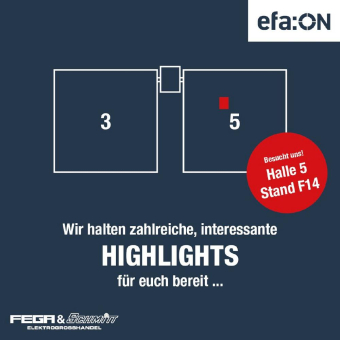 PRESSE-EINLADUNG von FEGA & Schmitt Elektrogroßhandel zur Messe efa:ON 2023 vom 12. bis 14.9.2023