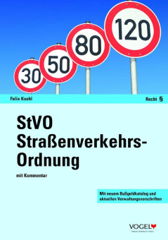 Neue Auflage: StVO Straßenverkehrs-Ordnung mit Kommentar