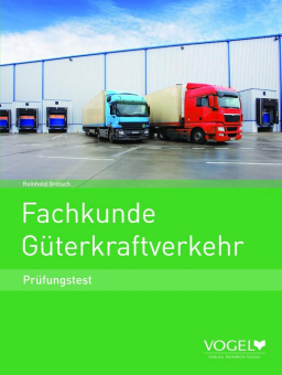Fachkunde Güterkraftverkehr: Prüfungstest in neuer Auflage