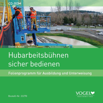 Neues Folienprogramm "Hubarbeitsbühnen sicher bedienen"