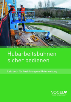 Neues Lehrbuch: "Hubarbeitsbühne sicher bedienen"