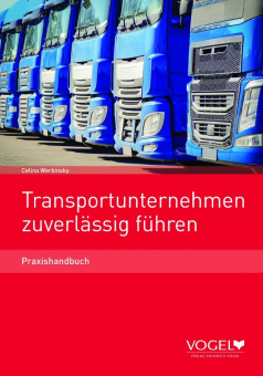 Neu: Transportunternehmen zuverlässig führen