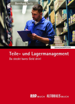 Neue Auflage: "Teile und Lagermanagement - Da steckt bares Geld drin!"