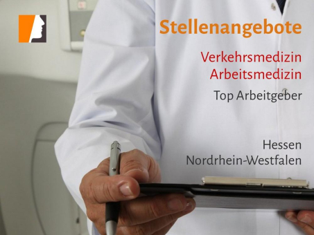 Stellenangebote bei top Arbeitgeber im Bereich Arbeitsmedizin, Betriebsmedizin & Verkehrsmedizin