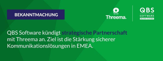 QBS Software kündigt strategische Partnerschaft mit Threema an. Ziel ist die Stärkung sicherer Kommunikationslösungen in EMEA