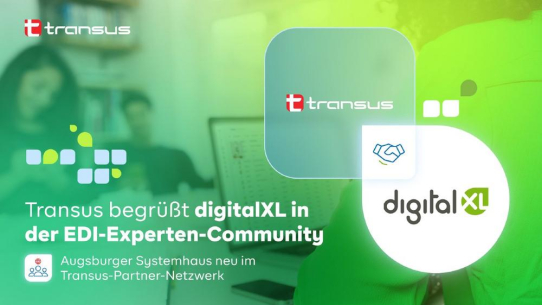 Transus begrüßt digitalXL in der EDI-Experten-Community