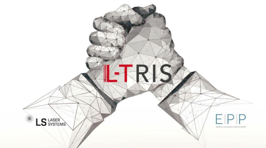 Geballte Kompetenz: LS Laser Systems und EPP fusionieren zu L-TRIS