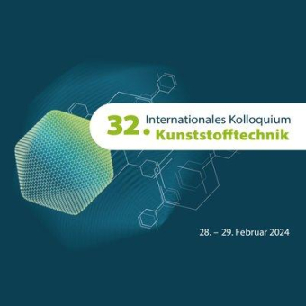 32. Internationales Kolloquium Kunststofftechnik in Aachen