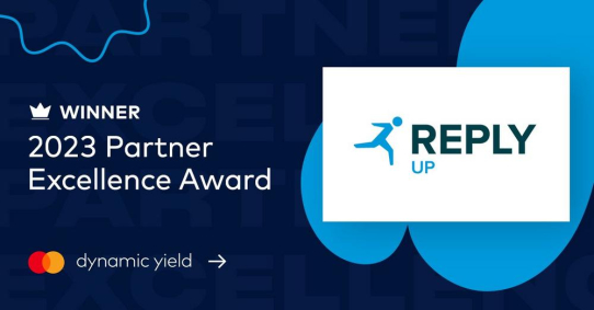 REPLY: Up Reply erhält den Partner Excellence Award bei den 2023 Personalization Awards von Dynamic Yield