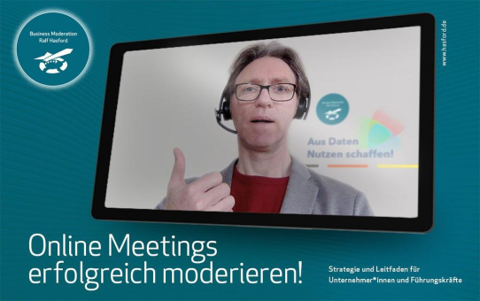 Online Meetings erfolgreich moderieren!