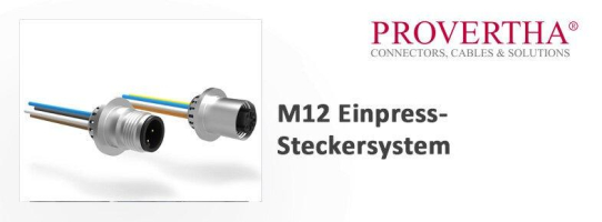 M12 Einpress-Steckersystem von Provertha