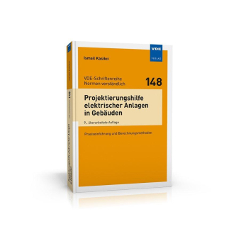 Normkonforme Anlagenplanung und Berechnung von Elektroinstallationen